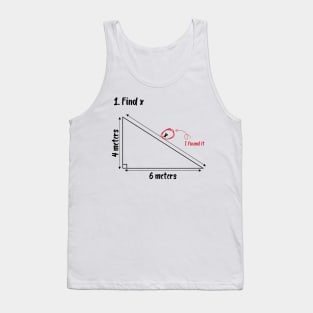 find x i found it Funny Math Tank Top